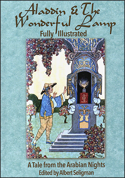 ALADDIN & THE WONDERFUL LAMP A Tale from the Arabian Nights