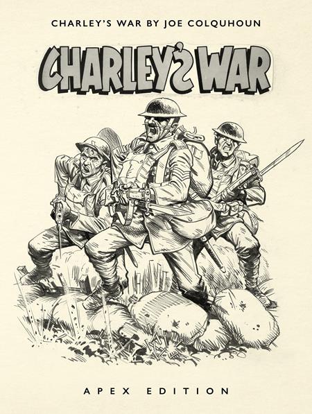 CHARLEY'S WAR By Joe Colquhoun Apex Edition