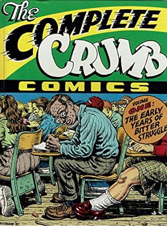 THE COMPLETE CRUMB COMICS VOL. 1