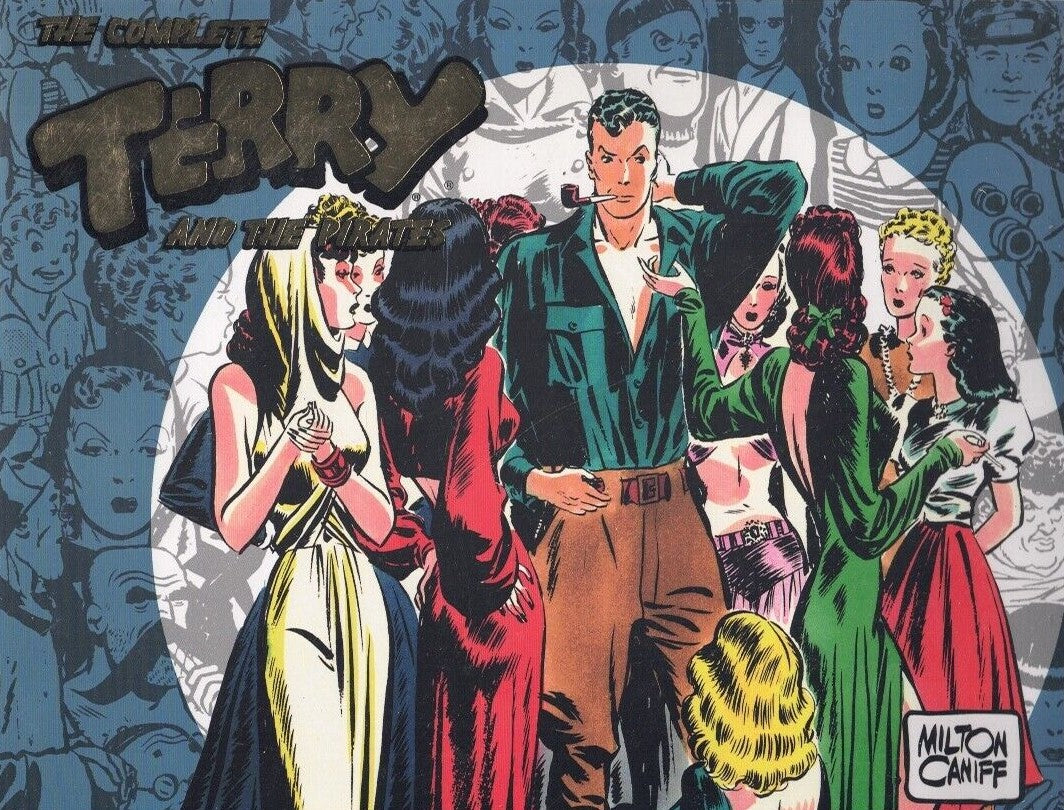 THE COMPLETE TERRY AND THE PIRATES Set of Six Volumes