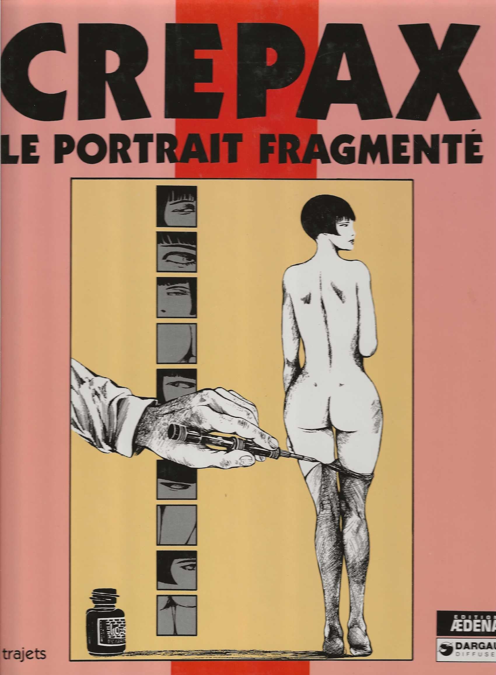 LE PORTRAIT FRAGMENTE Crepax