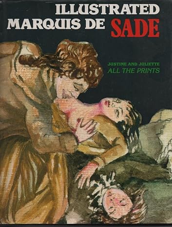ILLUSTRATED MARQUIS DE SADE