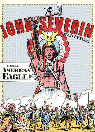 THE JOHN SEVERIN WESTERNS Featuring American Eagle