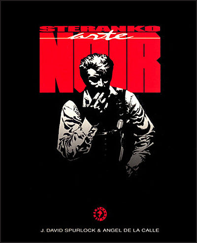 STERANKO NOIR Deluxe Signed Edition