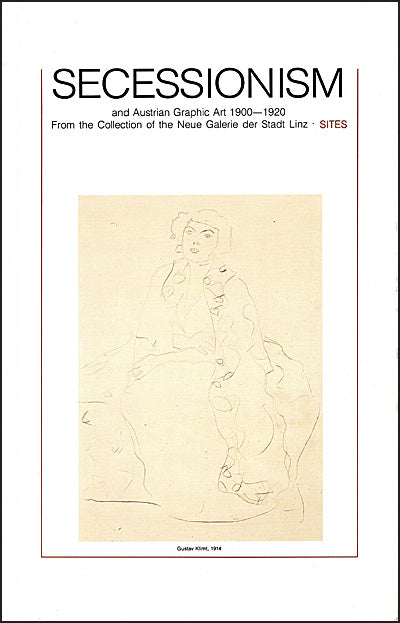 SECESSIONISM And Austrian Graphic Art 1900-1920