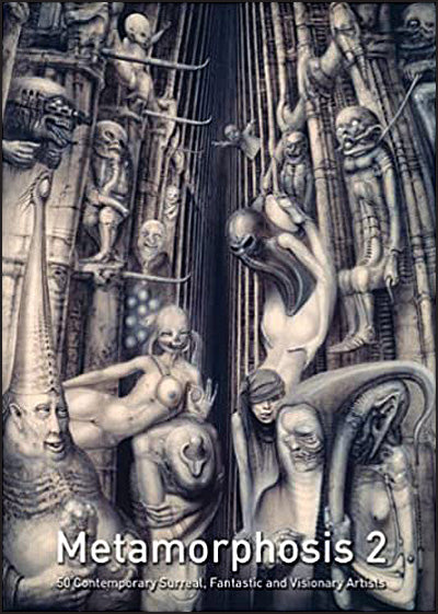 METAMORPHOSIS 50 Contemporary Surreal, Fantastic and Visionary Artists Set 1 & 2