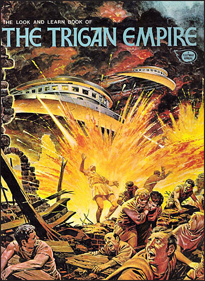 THE LOOK AND LEARN BOOK OF THE TRIGAN EMPIRE