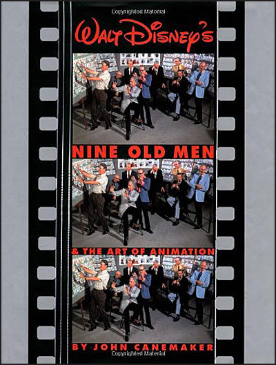 WALT DISNEY'S NINE OLD MEN And The Art Of Animation