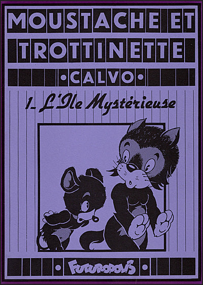 CALVO: MOUSTACHE ET TROTTINETTE Ile Mysterieuse & Barbe Bleu