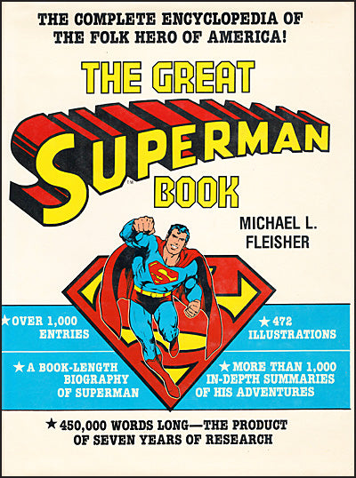 THE GREAT SUPERMAN BOOK The Complete Encyclopedia of the Folk Hero of America Vol. 3