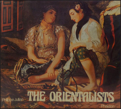 THE ORIENTALISTS European Painters of Eastern Scenes