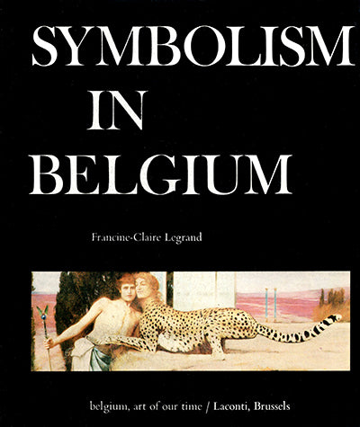 SYMBOLISM IN BELGIUM Belgium Art Of Our Time