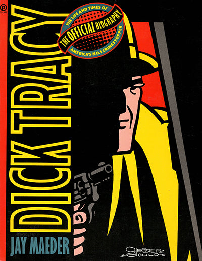 DICK TRACY The Official Biography