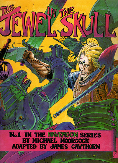 THE JEWEL IN THE SKULL NO. 1 In The Hawkmoon Series