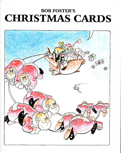 BOB FOSTER'S CHRISTMAS CARDS