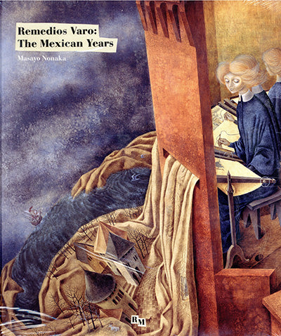 REMEDIOS VARA The Mexican Years