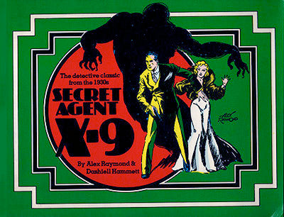 SECRET AGENT X-9 The Detective Classic From 1930's