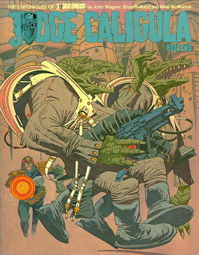 THE CHRONICLES OF JUDGE DREDD Judge Caligula Book One & Two Set