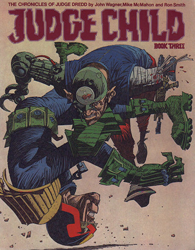 THE CHRONICLES OF JUDGE DREDD Judge Child Book One, Two & Three Set