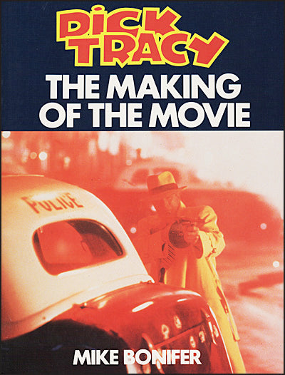 DICK TRACY THE Making of the Movie