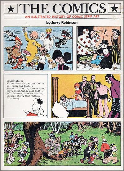 THE COMICS An Illustrated History Of Comic Strip Art