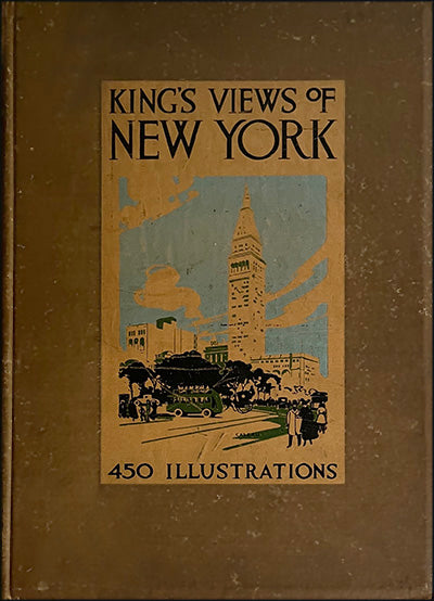 KING'S VIEWS OF NEW YORK 450 Illustrations