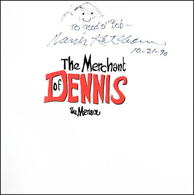 THE MERCHANT OF DENNIS THE MENACE Signed