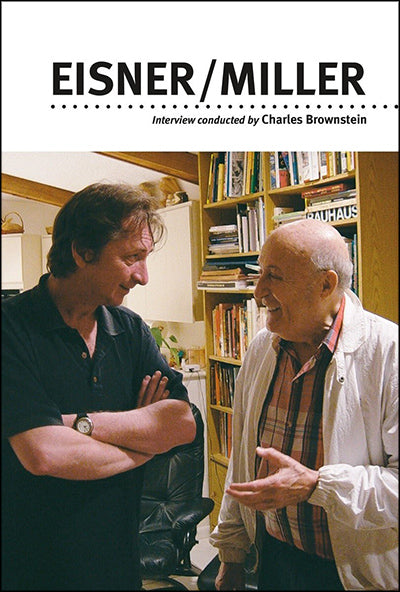 EISNER/MILLER A One-On-One Interview Conducted By Charles Brownstein