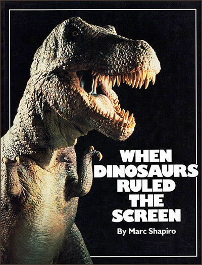 WHEN DINOSAURS RULED THE SCREEN