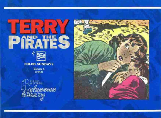 TERRY AND THE PIRATES COLOR SUNDAYS VOLUME 7-12 SET