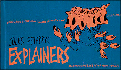 EXPLAINERS: The Complete Village Voice Strips 1956-1966