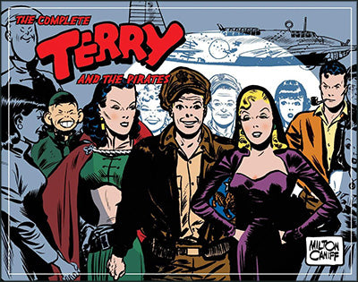THE COMPLETE TERRY AND THE PIRATES Set of Six Volumes 1934 to 1946