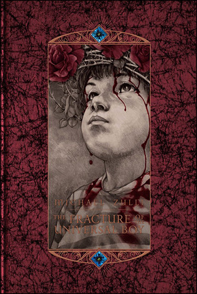 THE FRACTURE OF THE UNIVERSAL BOY: The Dream Suite, Volume I
