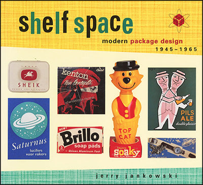 SHELF SPACE Modern Package Design 1945-1965
