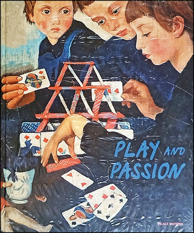 PLAY AND PASSION In Russian Fine Art