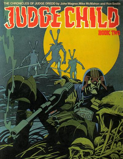THE CHRONICLES OF JUDGE DREDD JUDGE CALIGULA ONE & TWO JUDGE CHILD ONE- THREE JUDGE DEATH