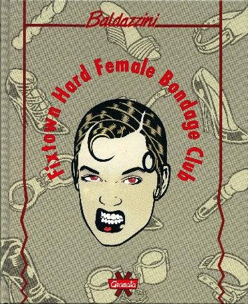 BALDAZZINI FIXTOWN HARD FEMALE BONDAGE CLUB