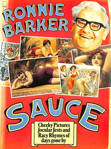 RONNIE BARKER'S SAUCE Cheeky Pictures Jocular Jests and Racy Rhymes of days gone by