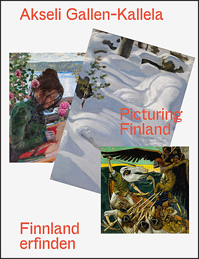 AKSELI GALLEN-KALLELA Picturing Finland