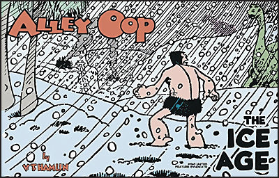 ALLEY OOP THE ICE AGE 1965 V.T. Hamlin