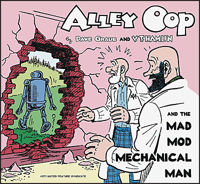 ALLEY OOP AND THE MAD MOD MECHANICAL MAN 1971 Hamlin/Graue