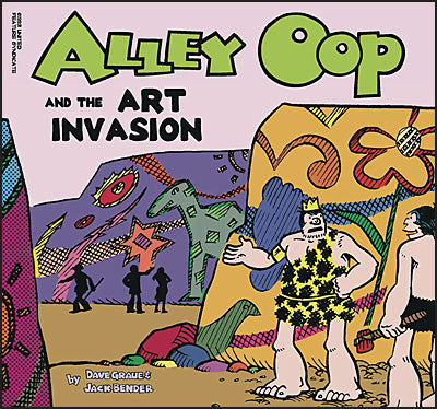 ALLEY OOP THE ART INVASION 1993 Dave Graue