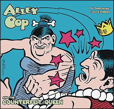 ALLEY OOP AND THE COUNTERFEIT QUEEN 1999 Graue/Bender