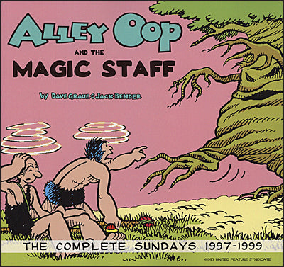 ALLEY OOP AND THE MAGIC STAFF The Compete Sundays 1997-1999