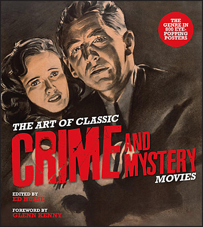 THE ART OF CLASSIC CRIME AND MYSTERY MOVIES