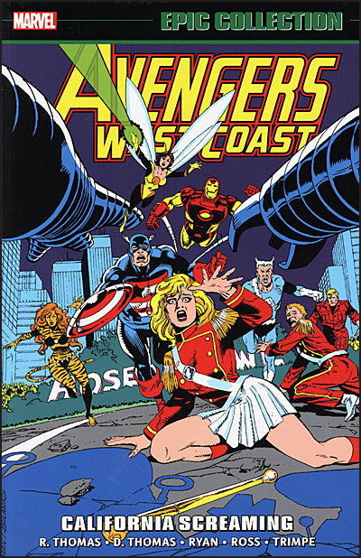 THE AVENGERS WEST COAST Epic Collection Volume 6 California Screaming