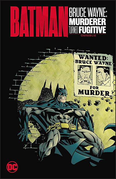 BATMAN Bruce Wayne — Murderer Turned Fugitive Omnibus