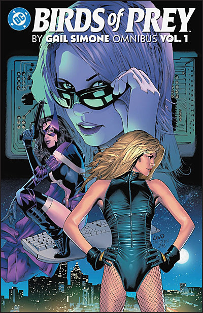 BIRDS OF PREY By Gail Simone Omnibus Volume 1