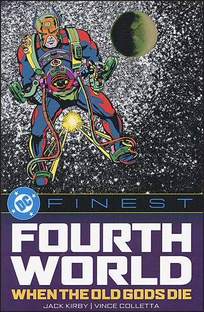 DC FINEST THE FOURTH WORLD When the Old Gods Die