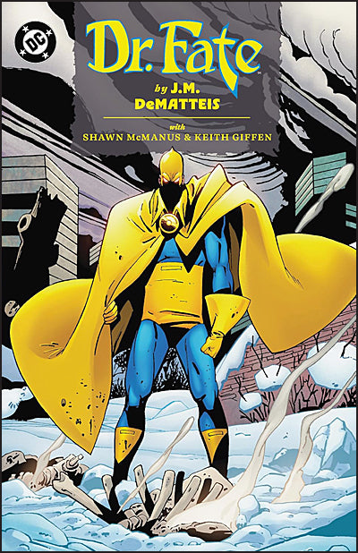DOCTOR FATE By J.M. DeMatteis